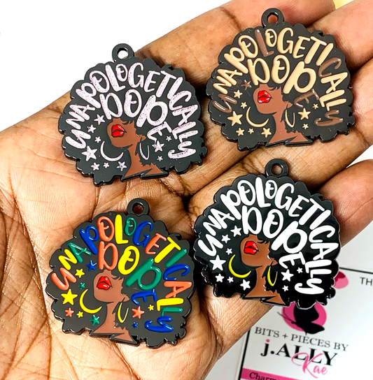 Unapologetically Dope Enamel Charm